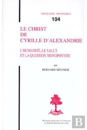 Le Christ De Cyrille D'Alexandrie