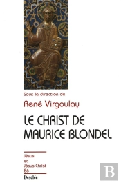 Le Christ De Maurice Blondel