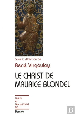 Bertrand.pt - Le Christ De Maurice Blondel