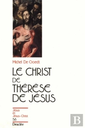 Le Christ De Thérèse De Jésus