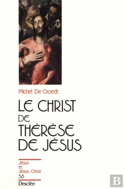 Bertrand.pt - Le Christ De Thérèse De Jésus