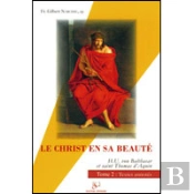 Le Christ En Sa Beauté T.2 ; Textes Annotés