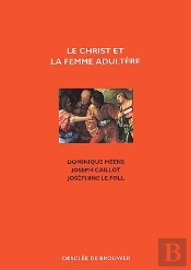 Le Christ Et La Femme Adultère