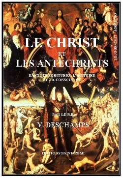 Bertrand.pt - Le Christ Et Les Antechrists Dans Les Écritures, L'Histoire Et La Conscience