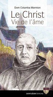 Le Christ : Vie De L'Âme