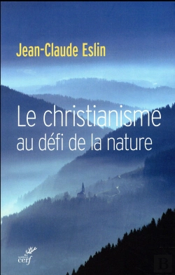 Bertrand.pt - Le Christianisme Au Defi De La Nature