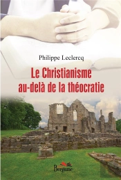 Le Christianisme Au-Dela De La Theocratie