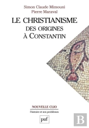 Le Christianisme Des Origines À Constantin