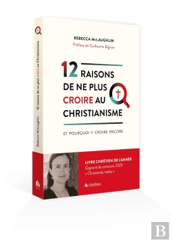 Bertrand.pt - Le Christianisme En Question : 12 Objections Auxquelles La Plus Grande Religion Au Monde Doit Repondre