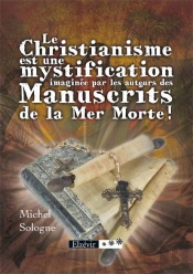 Le Christianisme Est Une Mystification