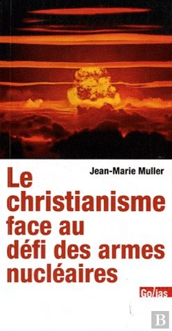 Bertrand.pt - Le Christianisme Face Aux Défis Des Armes Nucléaires