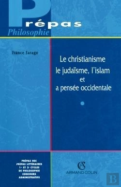 Bertrand.pt - Le Christianisme, Le Judaïsme, L'Islam Et La Pensée Occidentale