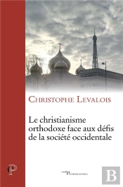 Le Christianisme Orthodoxe Face Aux Defis De La Societe Occidentale
