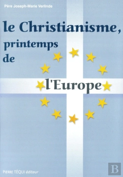 Bertrand.pt - Le Christianisme - Printemps De L'Europe