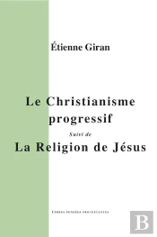Le Christianisme Progressif ; La Religion De Jesus