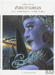 Le Chroniques D'Arcturus Tome 3 ; Arcturus
