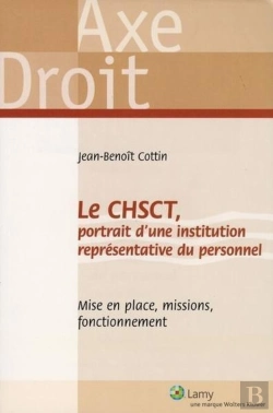 Bertrand.pt - Le Chsct Portrait D Une Institution Representative Du Personnel