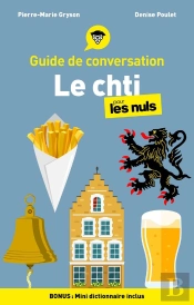 Le Chti Pour Les Nuls (3e Édition)