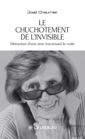 Le Chuchotement De L'Invisible