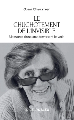 Bertrand.pt - Le Chuchotement De L'Invisible : Mémoires D'Une Âme Traversant Le Voile