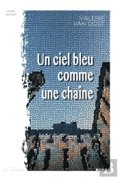Le Ciel Bleu Comme Une Chaîne