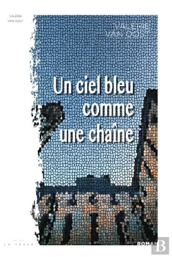 Bertrand.pt - Le Ciel Bleu Comme Une Chaîne