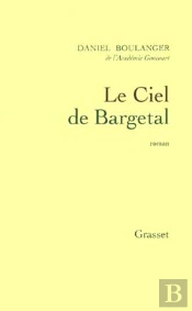 Le Ciel De Bargetal