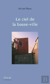 Le Ciel De La Basse-Ville