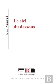 Le Ciel Du Dessous