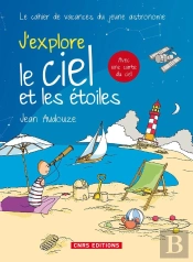 Le Ciel Et Les Étoiles ; Cahier De Vacances