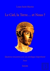 Le Ciel, La Terre... Et Nous ?
