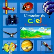 Le Ciel ; L'Imagier Du Ciel ; Grande Section