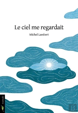 Bertrand.pt - Le Ciel Me Regardait