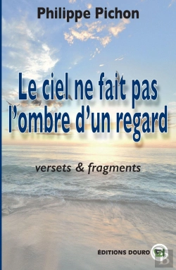 Bertrand.pt - Le Ciel Ne Fait Pas L'Ombre D'Un Regard