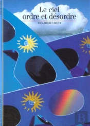 Le Ciel : Ordre Et Désordre