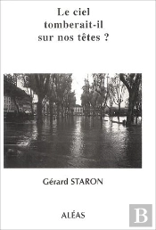 Le Ciel Tomberait-Il Sur Nos Têtes?