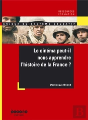 Le Ciéma Peut-Il Nous Apprendre L'Histoire De La France?