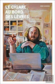 Le Cigare Au Bord Des Lèvres