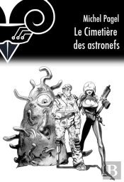 Le Cimetiere Des Astronefs. Les Escargots Se Cachent Pour Mourir