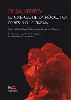 Bertrand.pt - Le Cine-Oeil De La Revolution - Ecrits Sur Le Cinema