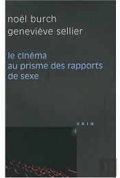 Le Cinéma Au Prisme ; Des Rapports De Sexe
