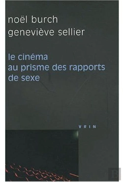 Bertrand.pt - Le Cinéma Au Prisme ; Des Rapports De Sexe
