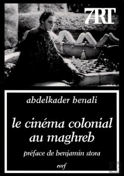 Bertrand.pt - Le Cinéma Colonial Au Maghreb