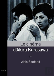 Le Cinéma D'Akira Kurosawa