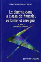Le Cinema Dans La Classe De Francais