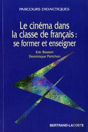 Le Cinema Dans La Classe De Francais