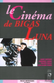 Le Cinéma De Bigas Luna