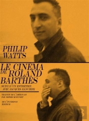 Le Cinema De Roland Barthes Suivi D Un Entretien Avec Jacques Ranciere