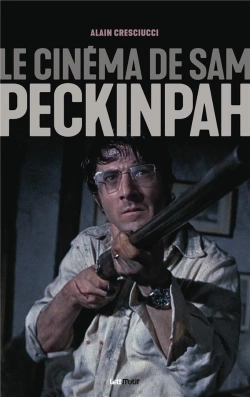 Bertrand.pt - Le Cinema De Sam Peckinpah