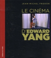 Le Cinema D'Edward Yang